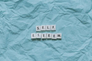 Building Your Self-Esteem and Self Awareness